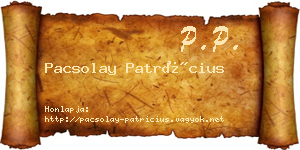 Pacsolay Patrícius névjegykártya